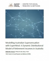 Modelling Australian Superannuation with SuperMod: A Dynamic Distributional Model of Retirement Incomes in Australia